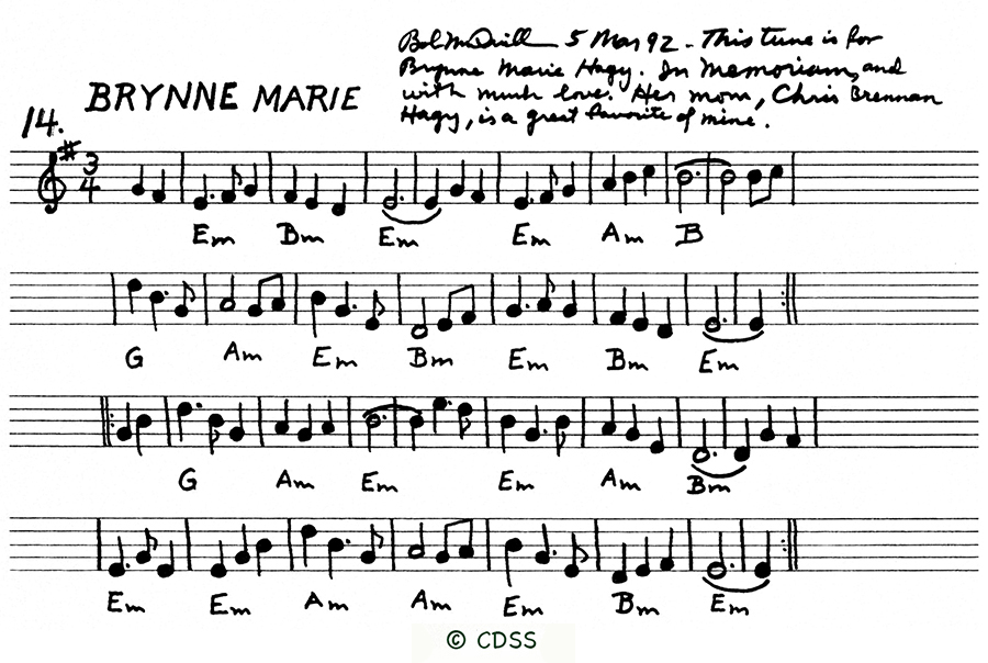 © Bob McQuillen 5 Mar 92
This tune is for Brynne Marie Hagy, In Memoriam, and with much love. Her mom, Chris Brennan Hagy, is a great favorite of mine.